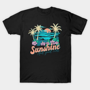 Sunshine and Good Vibes T-Shirt